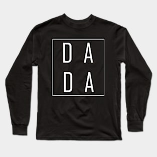 Dada daddy Long Sleeve T-Shirt